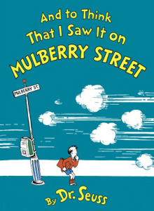 And_to_Think_That_I_Saw_It_on_Mulberry_Street